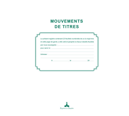 Registre des mouvements de titre, liste des actionnaires, 58 feuillets