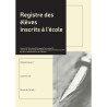 Registre des élèves inscrits à l'école, 297X210, 377 noms, 56 pages