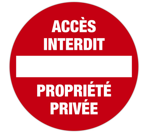 Panneau polypropylène non adhésif Accès interdit propriété privée polypropylène 30 cm