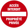 Panneau polypropylène non adhésif Accès interdit propriété privée polypropylène 30 cm