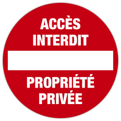 Panneau polypropylène non adhésif Accès interdit propriété privée polypropylène 20 cm