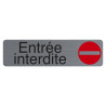 Plaque adhésive imitation aluminium Entrée interdite 16,5X4,4 cm