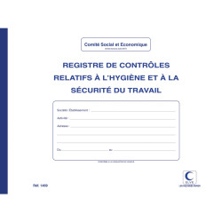 Registre de contrôles relatifs à l'hygiène et à la sécurité du travail