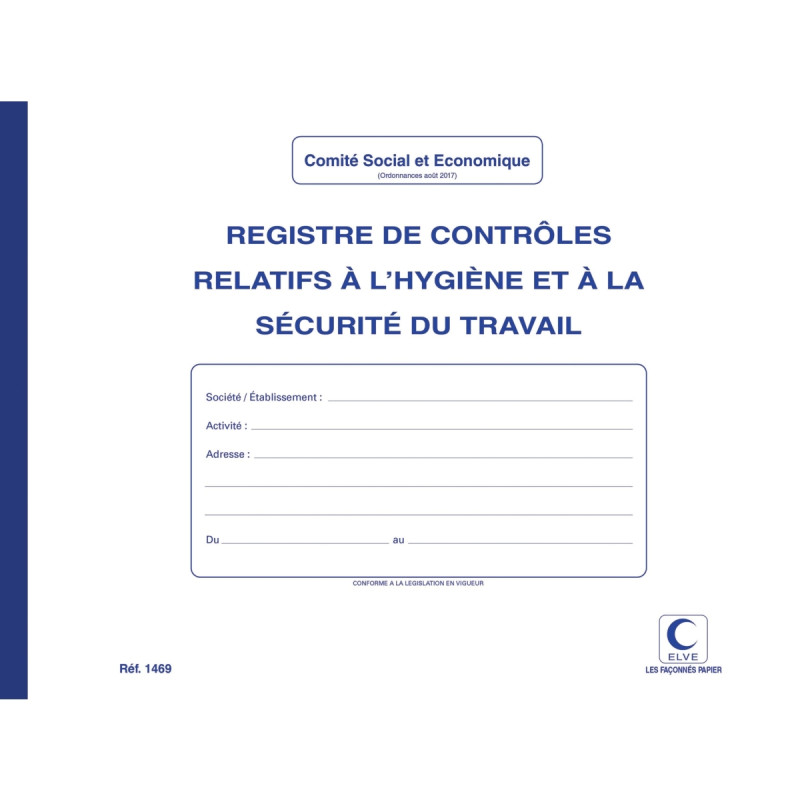 Registre de contrôles relatifs à l'hygiène et à la sécurité du travail