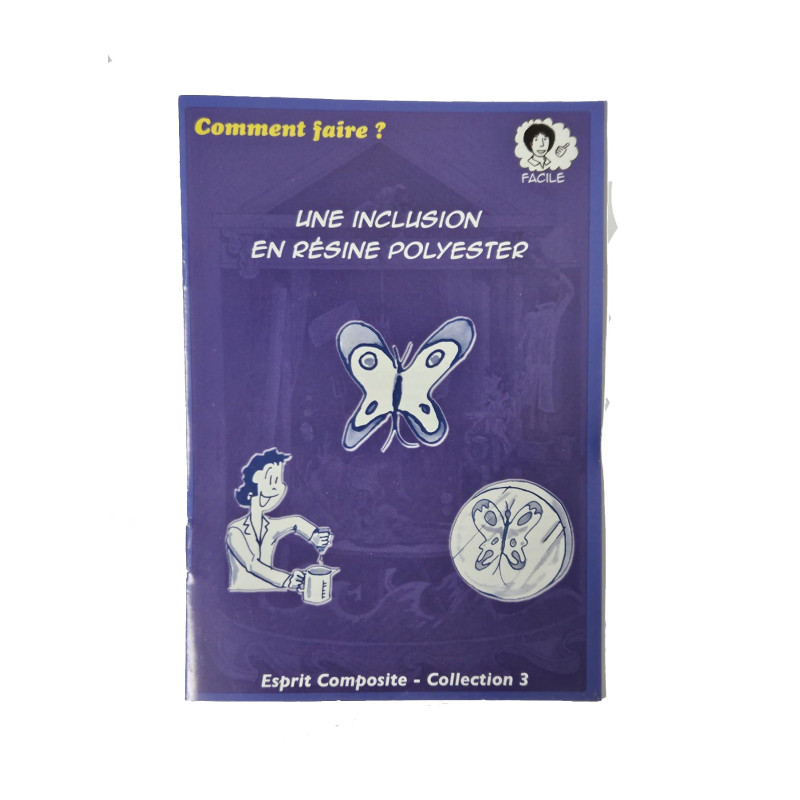 Fiche n°3 - Inclusion en résine polyester